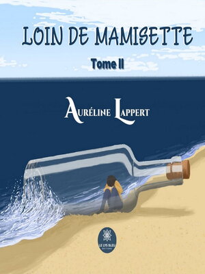 cover image of Loin de Mamisette--Tome 2